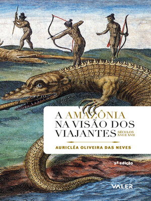cover image of A Amazônia na visão dos viajantes